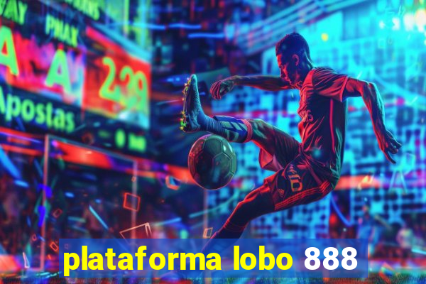 plataforma lobo 888